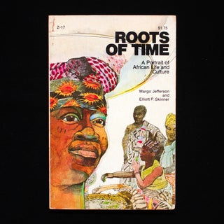 Item #10530 Roots of Time. Margo Jefferson, Elliot. P. Skinner, Jerry Pinkney, illustrations