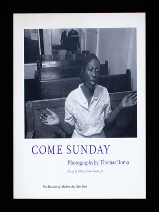 Item #10819 Come Sunday. Thomas Roma, Henry Louis Gates Jr., introduction