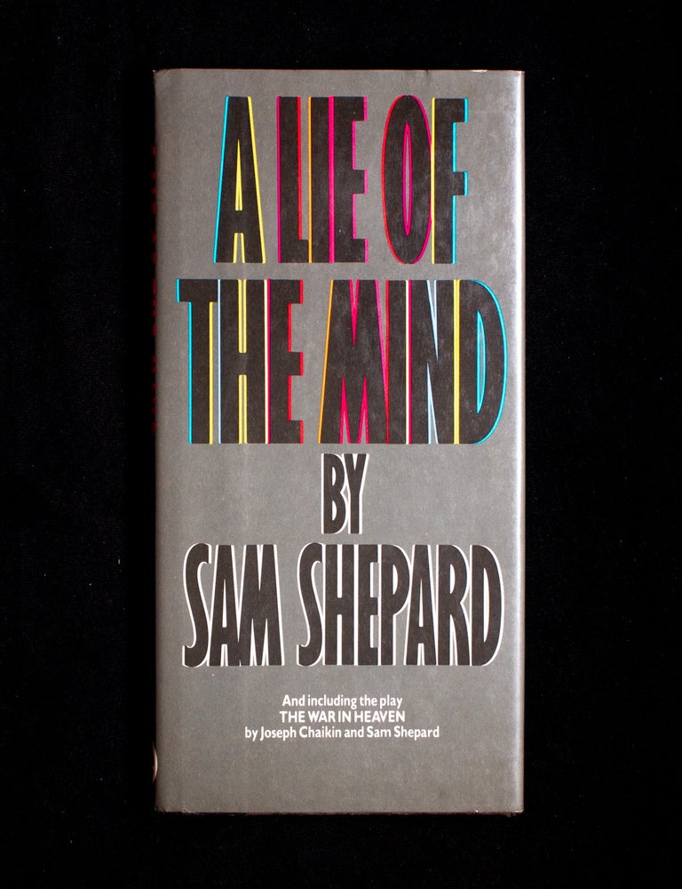 A Lie of the Mind | Sam Shepard, Joseph Chaikin | 1st Edition