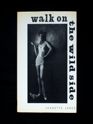 Walk on the Wild Side. Jeanette Jones.
