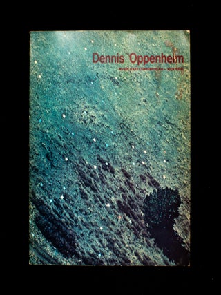 Dennis Oppenheim. Dennis Oppenheim, Alain Parent.