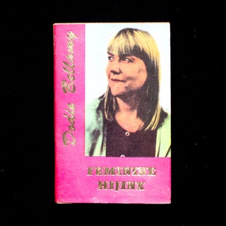 Item #12242 Feminine Hijinx. Dodie Bellamy