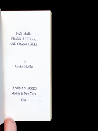 Fan Mail, Frank Letters, and Crank Calls