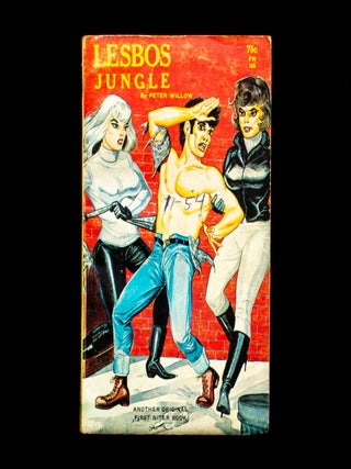 The Lesbos Jungle. Peter Willow, pseud. Gilbert Fox.