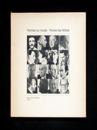 Item #12497 Pionniers du Meuble/Pioniere des Möbels. Teo Jakob, Marcel Breuer, Robert Haussmann,...