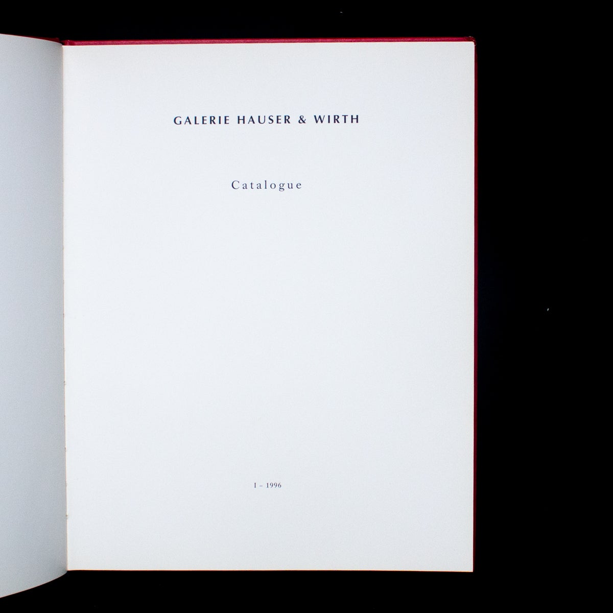 Galerie Hauser & Wirth | Galerie Hauser, Wirth, Ivan Wirth