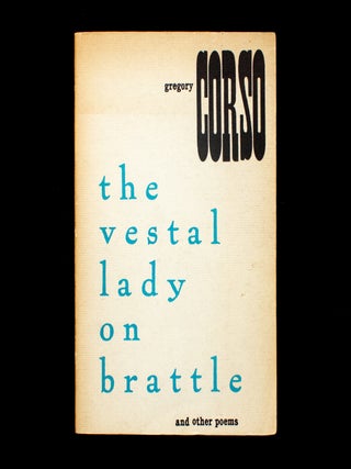 Item #12606 The Vestal Lady on Brattle and Other Poems. Gregory Corso