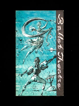 Item #12631 The Ballet Theatre. Ballet Theatre, illustrations, photos, Lucia Chase, Oliver Smith,...