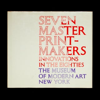 Item #12643 Seven Master Printmakers. Riva Castleman