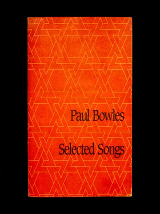 Item #12737 Selected Songs. Paul Bowles
