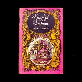 Item #12758 Kings of Fashion. Anny Latour, Ermina Stimson Goble, provenance
