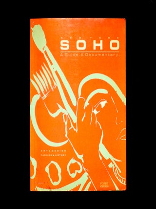Item #12807 SoHo. SoHo, Roland Hagenberg, Vrej Baghoomian, Marcia Resnick, publishers, provenance