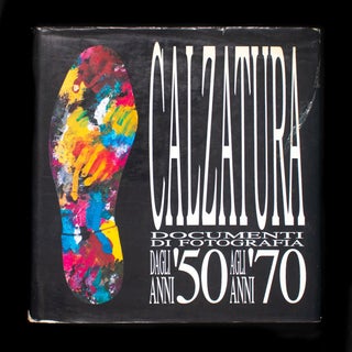 Item #12861 Calzatura. Nella Zanotti, Pier Luigi Omodeo Salè, photos