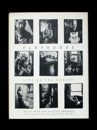 Item #12878 Flophouse. David Isay, Stacy Abramson, Harvey Wang, text, photos