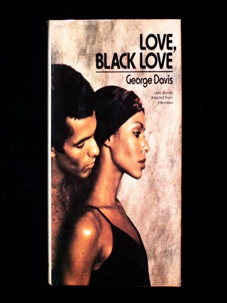 Item #12890 Love, Black Love. George Davis