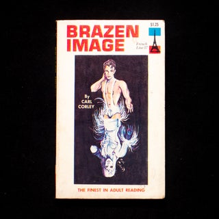 Item #12918 Brazen Image. Carl Corley