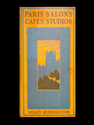 Item #12951 Paris Salons, Cafés, Studios. Sisley Huddleston