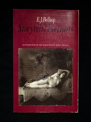 Item #12958 E.J. Bellocq: Storyville Portraits. E. J. Bellocq, Lee Friedlander, John Szarkowski,...