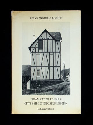 Item #12974 Framework Houses of the Siegen Industrial Region. Bernd and Hilla Becher