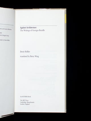 Against Architecture: The Writings of Georges Bataille