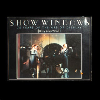 Item #13186 Show Windows. Barry James Wood