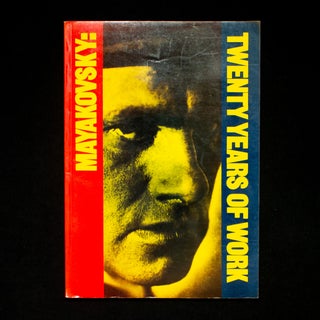 Item #13217 Mayakovsky: Twenty Years of Work. Vladimir Mayakovsky, David Elliot, David King,...