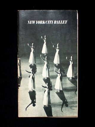 Item #13222 New York City Ballet. New York City Ballet, George Balanchine, Lincoln Kirstein,...
