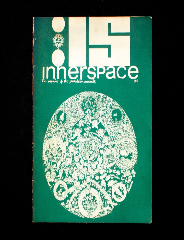 Item #13312 Inner Space: The Magazine of the Psychedelic Community. Inner Space, Linn House.