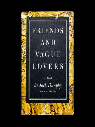 Friends and Vague Lovers. Jack Dunphy.