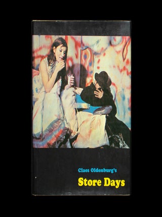 Store Days. Documents from The Store (1961) and Ray Gun Theater (1962. Claes Oldenburg.