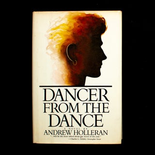 Item #13395 Dancer from the Dance. Andrew Holleran