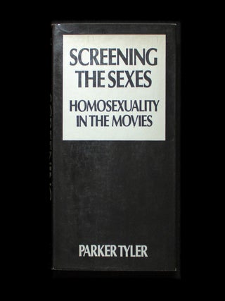 Screening the Sexes. Parker Tyler.