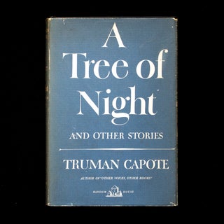 Item #13417 A Tree of Night and Other Stories. Truman Capote