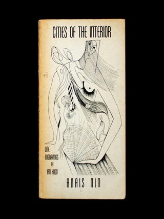 Cities of the Interior. Anais Nin, Ian Hugo, illustrations.