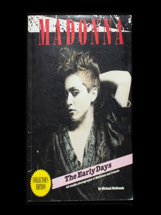 Madonna: The Early Days. Madonna, Michael McKenzie.
