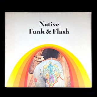 Item #5135 Native Funk & Flash. Alexandra Jacopetti, Jerry Wainwright, photos