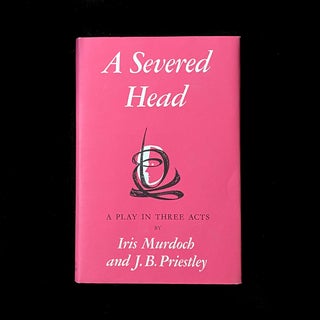 Item #5645 A Severed Head. Iris Murdoch, J B. Priestley