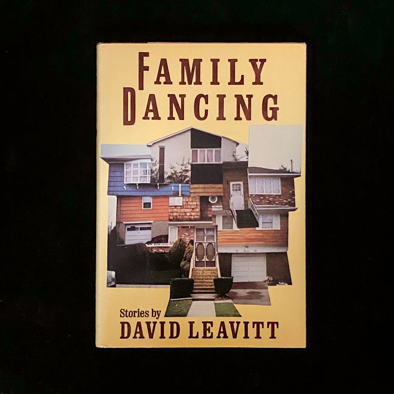 Item #5955 Family Dancing. David Leavitt.