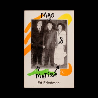 Item #6161 Mao & Matisse. Ed Friedman