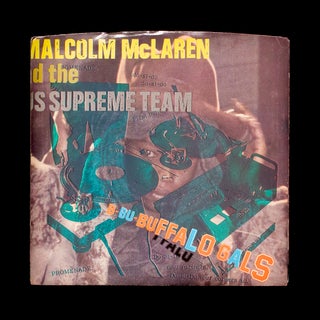 Item #6303 Buffalo Gals. Malcolm McLaren, the World’s Famous Supreme Team