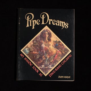 Item #6309 Pipe Dreams. Don Raye, Richard C. Ward, cover illustration