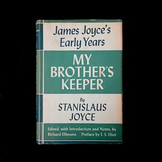 Item #6578 My Brother's Keeper. James Joyce, Stanislaus Joyce, Richard Ellmann, T. S. Eliot, preface
