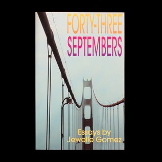 Item #6845 Forty-Three Septembers. Jewelle Gomez