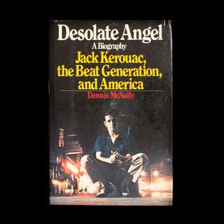 Item #6858 Desolate Angel. Jack Kerouac, Dennis McNally