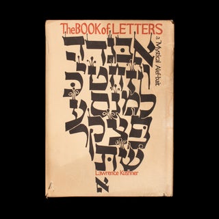 Item #7111 The Book of Letters (Sefer Otiyot). Lawrence Kushner