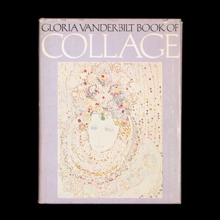 Item #7251 Gloria Vanderbilt Book of Collage. Gloria Vanderbilt, Alfred Allan Lewis