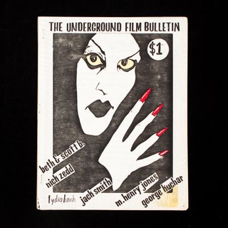 Item #7257 The Underground Film Bulletin. Orion Jeriko, Lydia Lunch, Beth, Jack Smith, Scott B.,...