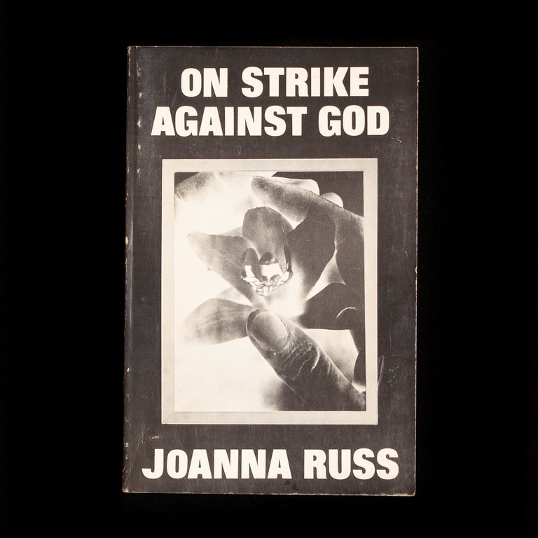 Item #7266 On Strike Against God. Joanna Russ.