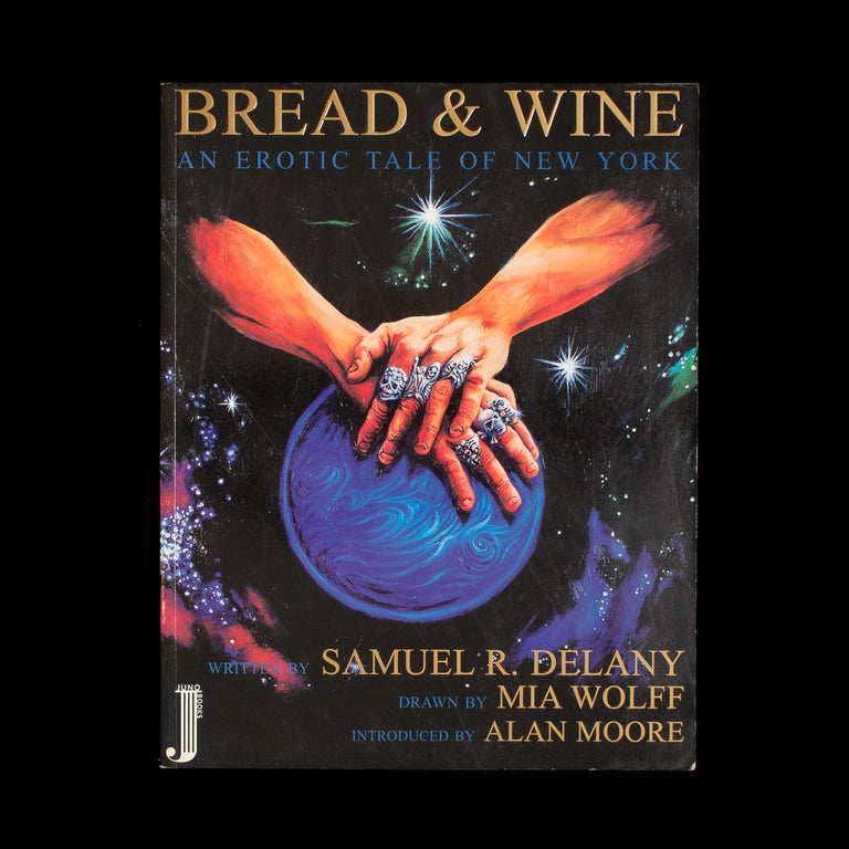 Item #7343 Bread & Wine. Samuel R. Delany, Mia Wolf, Alan Moore, illustrations, introduction.
