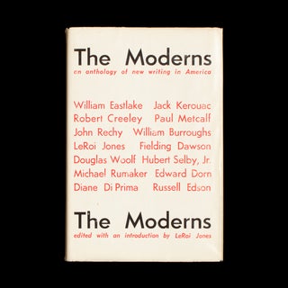 Item #7351 The Moderns. LeRoi Jones, Jack Kerouac, Diane di Prima, Robert Creeley, William...